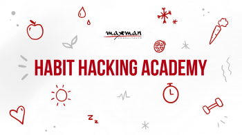 Hackni svoje návyky s Habit Hacking Academy!