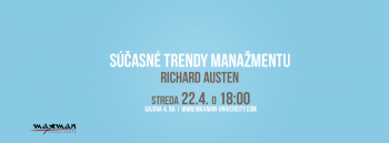  Richard Austen: Súčasné trendy manažmentu